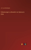 Erläuterungen zu Benedict von Spinoza's Ethik. 1019158433 Book Cover