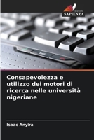 Consapevolezza e utilizzo dei motori di ricerca nelle università nigeriane (Italian Edition) 6209805531 Book Cover
