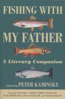 Fishing with My Father 1596091460 Book Cover