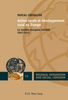 Action Locale Et Développement Rural En Europe: Le Modèle Européen Leader 2007-2013 2875741470 Book Cover