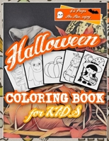 Halloween Coloring Book For Kids: 42 Pages To Color (flying bats, pumpkins, vampires, witches, ghosts, and spooky monster) - Cute gift for Boys and Girls... B08JLHQFXB Book Cover