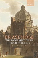 Brasenose: The Biography of an Oxford College 0199544867 Book Cover