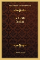 Le Geste 2013562772 Book Cover