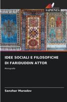 Idee Sociali E Filosofiche Di Fariduddin Attor 6209356311 Book Cover