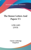 The Stonor Letters and Papers 1290-1483 1018194541 Book Cover