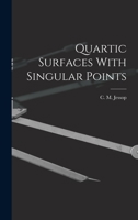 Quartic Surfaces With Singular Points 1016322259 Book Cover