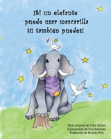 ¡Si un elefante puede usar mascarilla tú también puedes! 1922670200 Book Cover
