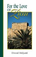 For the Love of Zion 0915540789 Book Cover
