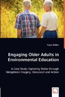 Engaging Older Adults in Environmental Education 383649048X Book Cover