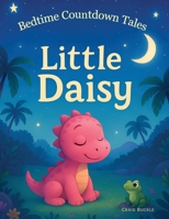 Bedtime Countdown Tales - Little Triceratops 1764342631 Book Cover
