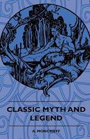 Classical Mythology: Myths and Legends 0517118610 Book Cover