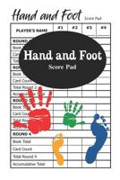 Hand and Foot Score Pad: Well-Organized Hand and Foot Scorebook 1079881042 Book Cover