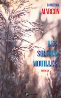 Les Soleils mouillés 2748327004 Book Cover