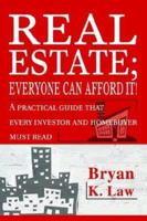 Real Estate; Everyone Can Afford It! 0595273440 Book Cover