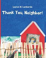 Thank You, Neighbor! 0983459134 Book Cover