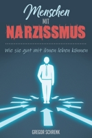 Menschen mit Narzissmus Wie sie gut mit ihnen leben können 1790794749 Book Cover