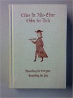 Something for Everyone: Something for You : Essays in Memoriam Albert Franklin Buffington (Publications of the Pennsylvania German Society, V. 14) 0911122419 Book Cover