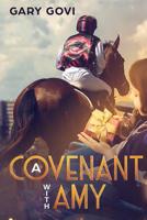 A Covenant with Amy 1093283947 Book Cover