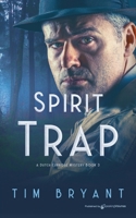 Spirit Trap 1645404455 Book Cover