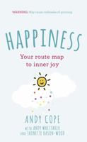 Happiness: Your Route-Map to Inner Joy 1473651034 Book Cover