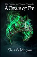 A Dream Of Fire 1912882965 Book Cover