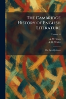 The Cambridge History of English Literature: The Age of Johnson 1025449827 Book Cover