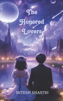 The Honored Lovers B0CKWMPCZP Book Cover