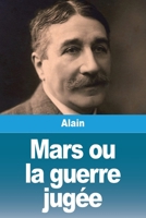 Mars ou la guerre jugée (French Edition) 2379762457 Book Cover