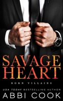 Savage Heart: A Dark Romance B0BF35BH6B Book Cover