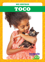 Toco (Touch) (Mis Sentidos) B0BGN8SNWP Book Cover