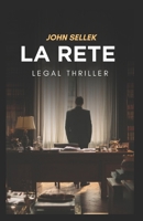 La Rete (Italian Edition) B0FRXJJQGJ Book Cover