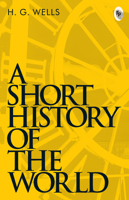 A Short History of the World 0881622869 Book Cover