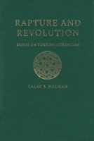 Rapture and Revolution: Essays on Turkisk Literature 0815631464 Book Cover