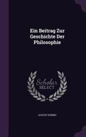 Ein Beitrag Zur Geschichte Der Philosophie 1357318154 Book Cover