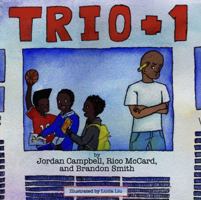 Trio Plus One 0996927492 Book Cover