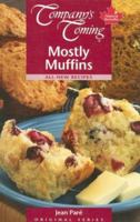 Company's Coming: Mostly Muffins 1897069030 Book Cover