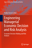 Engineering Managerial Economic Decision and Risk Analysis: Economic Decision-Making and Risk Analysis null Book Cover