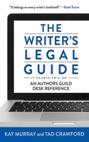 The Writer's Legal Guide: An Authors Guild Desk Reference 0927629135 Book Cover