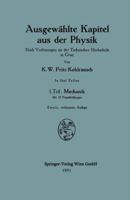 Ausgewahlte Kapitel Aus Der Physik: Nach Vorlesungen an Der Technischen Hochschule in Graz 3709120977 Book Cover