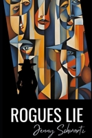 Rogues Lie (Caldryn Parliament) B0GNSXHQL6 Book Cover