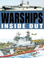 Warships: Inside & Out 1607101092 Book Cover