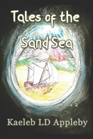 Tales of the Sand Sea (Legacy of the Spirit Rings) B0CRPFQ9D5 Book Cover