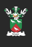 Craw: Craw Coat of Arms and Family Crest Notebook Journal (6 x 9 - 100 pages) 1695805577 Book Cover