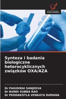 Synteza i badania biologiczne heterocyklicznych zwiazków OXA/AZA (Polish Edition) 6209537871 Book Cover