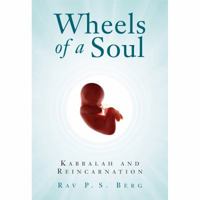 Wheels of a Soul: Reincarnation and Kabbalah 1571893016 Book Cover