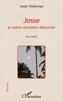 Josse: Et autres souvenirs détournés (Écritures) (French Edition) 2343094845 Book Cover