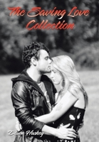 The Saving Love Collection 166980030X Book Cover