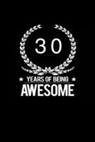 30 years of being awesome: This notebook is perfect to start new year 1654675857 Book Cover