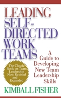 Leading Self-Directed Work Teams 0070210713 Book Cover