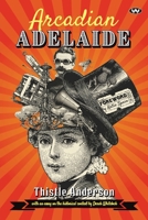 Arcadian Adelaide 1743056184 Book Cover